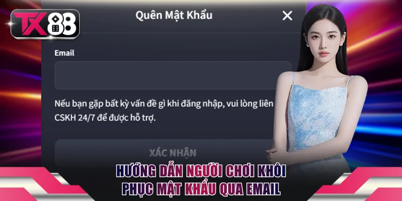 Hướng dẫn người chơi khôi phục mật khẩu qua Email