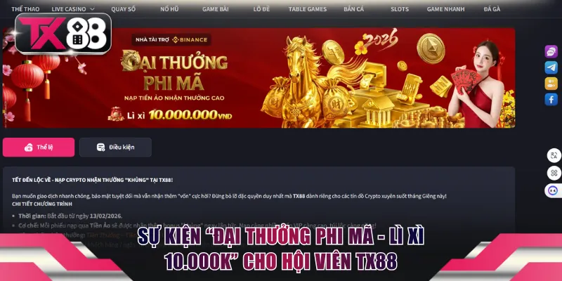 Sự kiện nạp tiền thưởng khủng Đại Thưởng Phi Mã tại nhà cái TX88