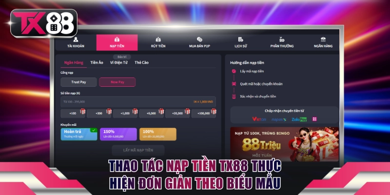 Thao tác nạp tiền TX88 thực hiện đơn giản theo biểu mẫu